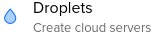 Droplets Create cloud servers link